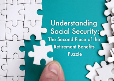 Understanding Social Security for Federal Employees: The Second Piece of the Retirement Puzzle