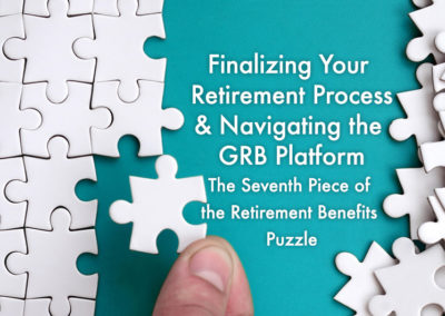 Using the GRB Platform to Complete Your Retirement Process