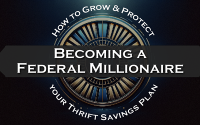 How to Grow & Protect Your Thrift Savings Plan Webinar Recording